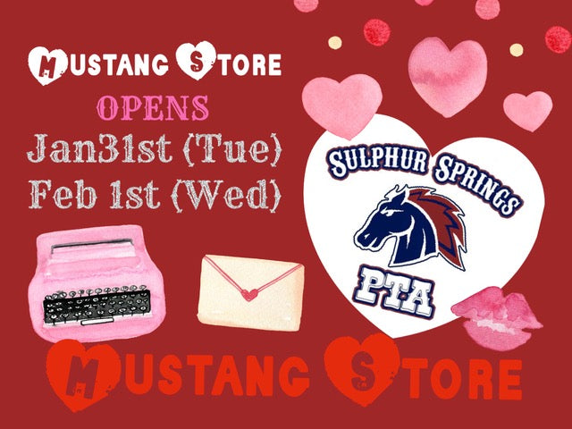 Mustang Store is back!  On January 31st and February 1st